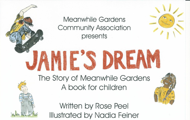 Jamie's Dream - The Story of Meanwhile Gardens - A Book for Children